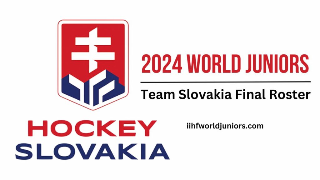 Team Slovakia Final Roster for 2024 World Juniors